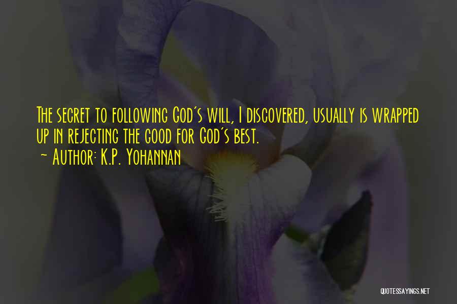 Rejecting God Quotes By K.P. Yohannan