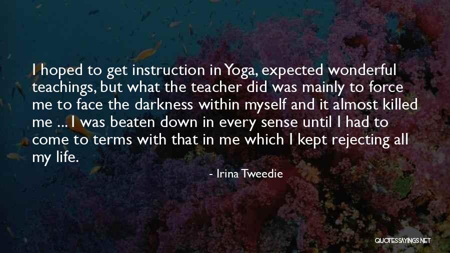 Rejecting Quotes By Irina Tweedie Rejecting Quotes By Irina Tweedie
