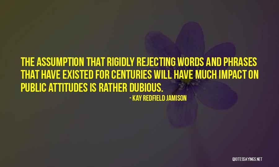 Rejecting Quotes By Kay Redfield Jamison Rejecting Quotes By Kay Redfield Jamison
