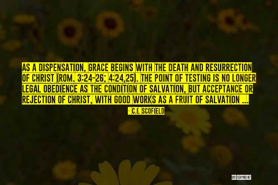 Rejection And Acceptance Quotes By C.I. Scofield Rejection And Acceptance Quotes By C.I. Scofield