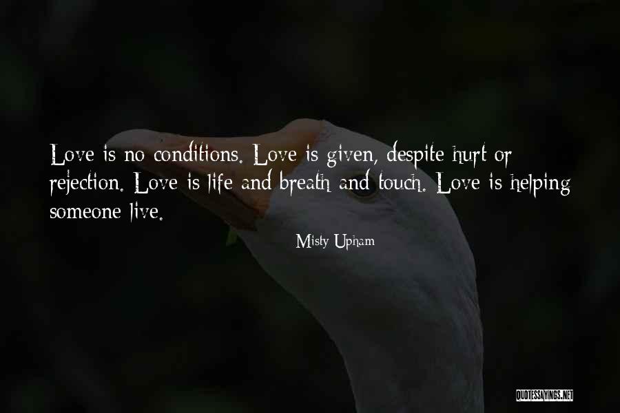 Rejection And Love Quotes By Misty Upham Rejection And Love Quotes By Misty Upham