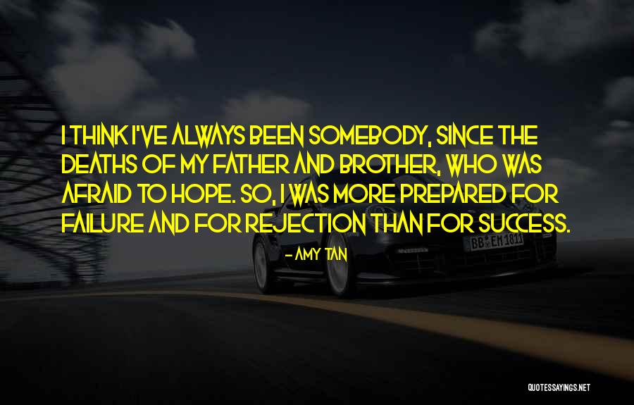Rejection And Success Quotes By Amy Tan Rejection And Success Quotes By Amy Tan
