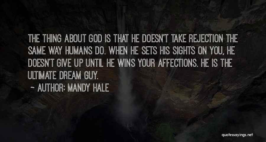 Rejection God Quotes By Mandy Hale