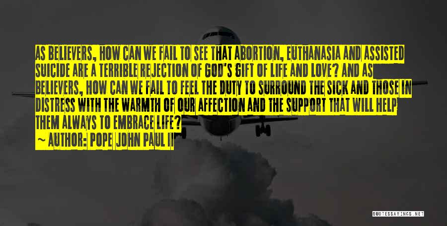 Rejection God Quotes By Pope John Paul II