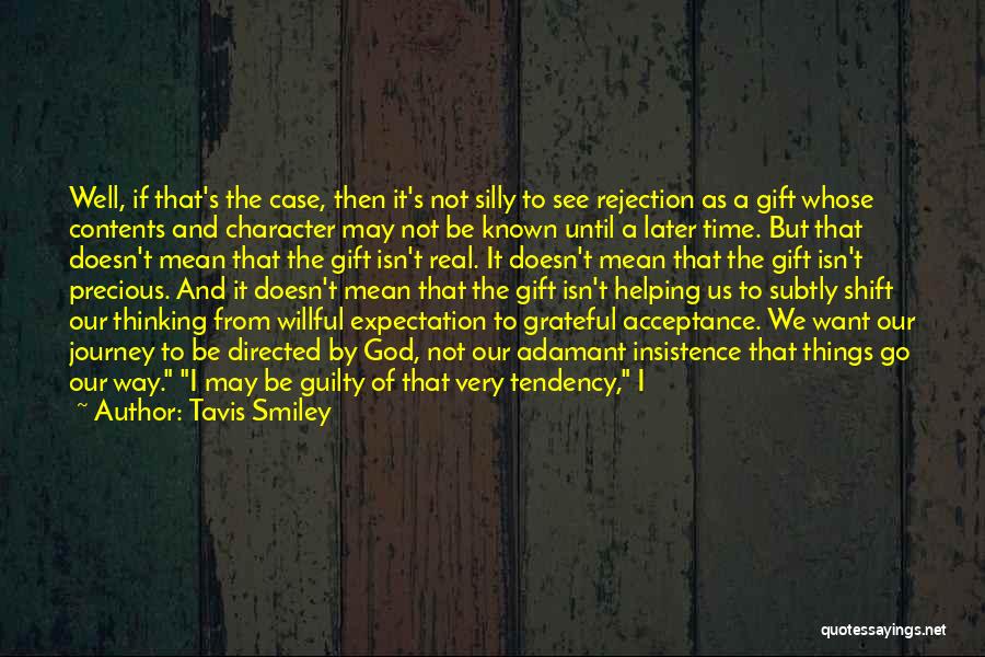 Rejection God Quotes By Tavis Smiley