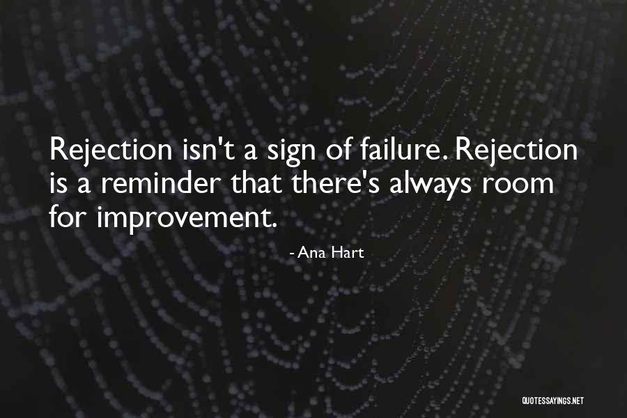 Rejection Is Quotes By Ana Hart Rejection Is Quotes By Ana Hart