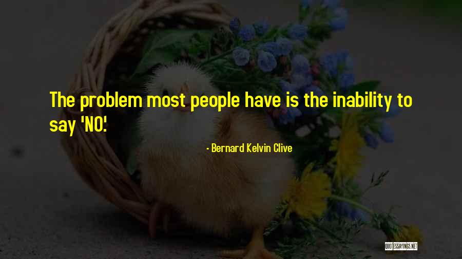 Rejection Is Quotes By Bernard Kelvin Clive