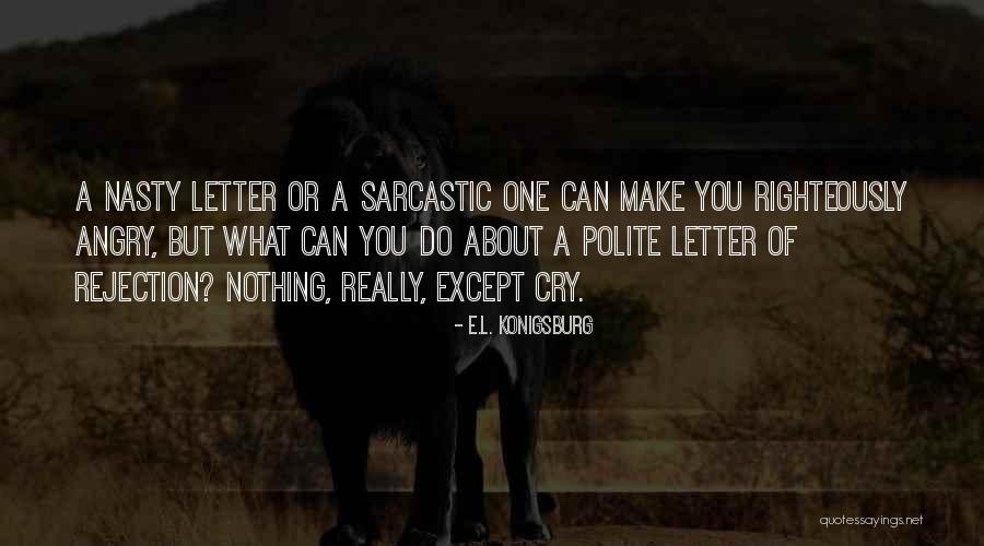 Rejection Letter For Quotes By E.L. Konigsburg Rejection Letter For Quotes By E.L. Konigsburg