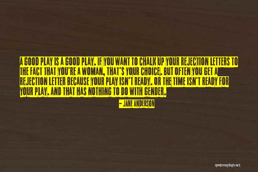 Rejection Letter For Quotes By Jane Anderson