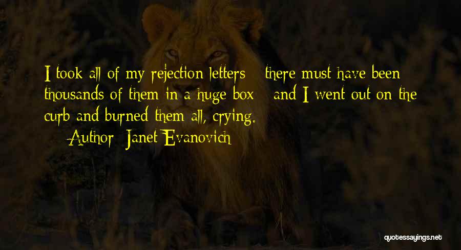 Rejection Letters Quotes By Janet Evanovich