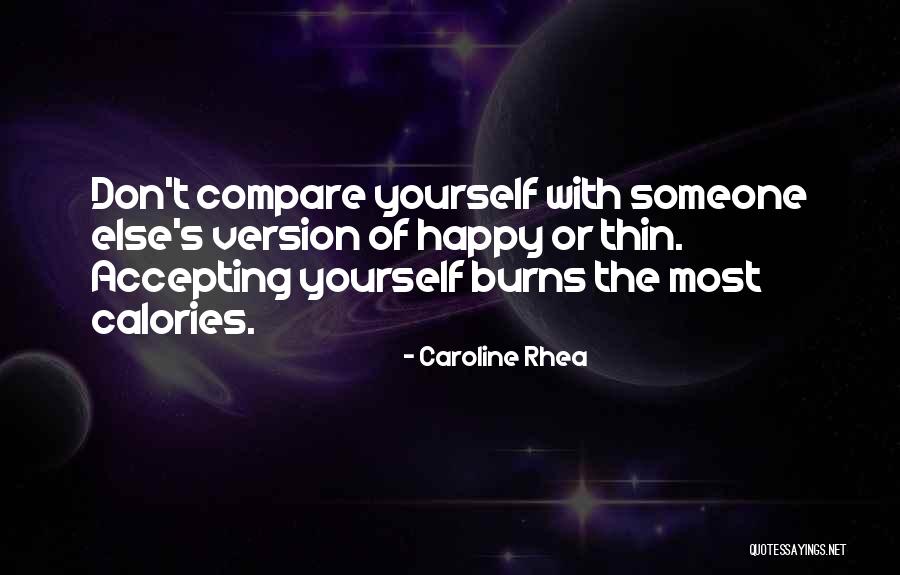 Rejectionism Kahulugan Quotes By Caroline Rhea Rejectionism Kahulugan Quotes By Caroline Rhea