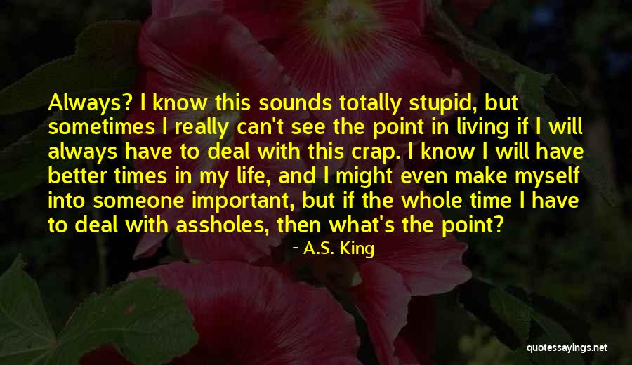 Rejectionism Quotes By A.S. King Rejectionism Quotes By A.S. King