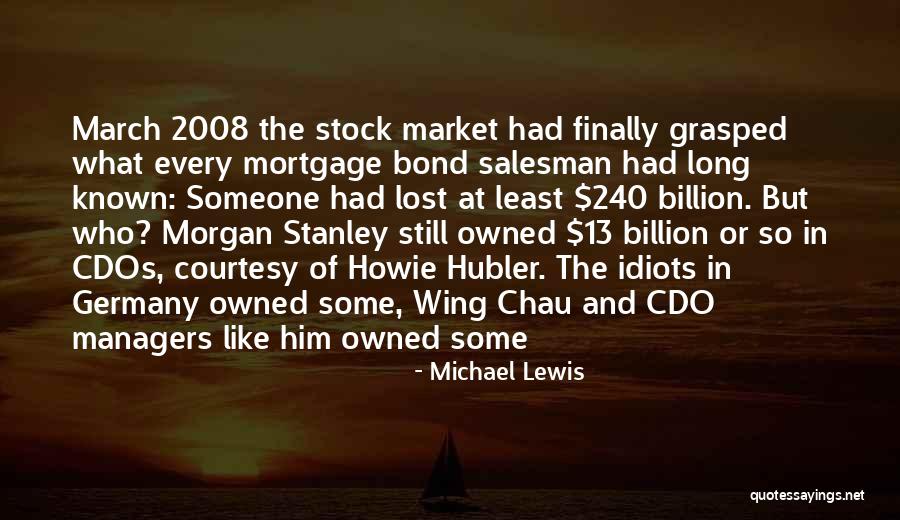 Rejectionist Of Globalization Quotes By Michael Lewis