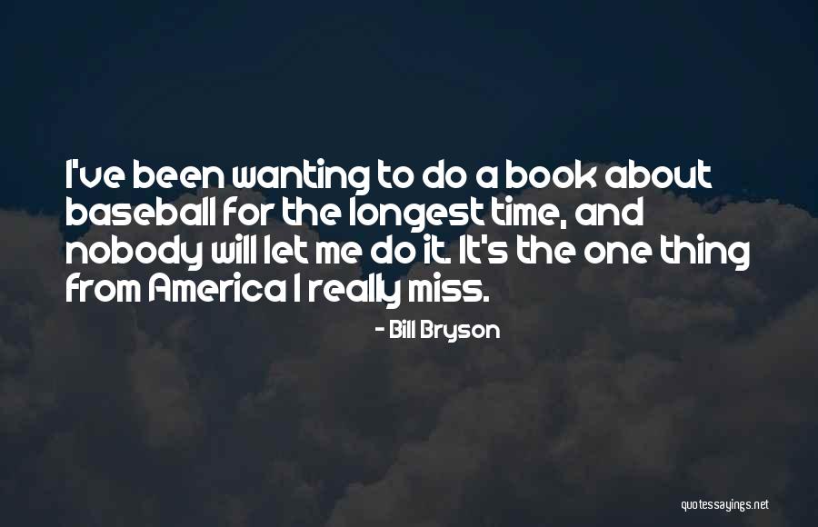 Rejeitados Quotes By Bill Bryson Rejeitados Quotes By Bill Bryson