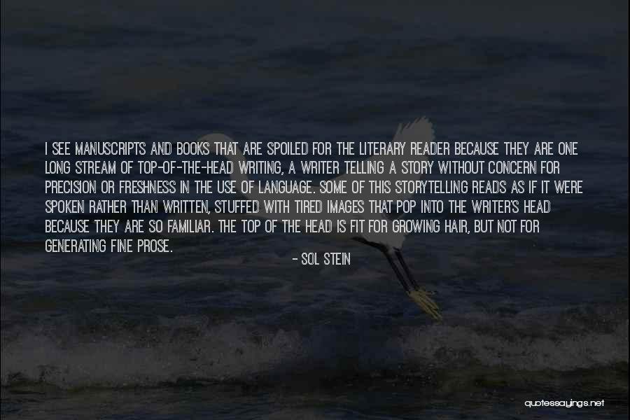 Rejell Quotes By Sol Stein Rejell Quotes By Sol Stein