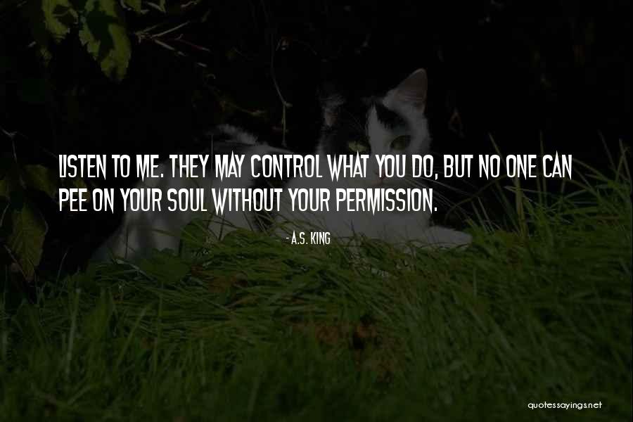 Rejeter Conjugaison Quotes By A.S. King Rejeter Conjugaison Quotes By A.S. King