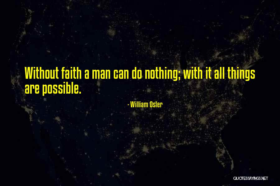 Rejeter Quotes By William Osler Rejeter Quotes By William Osler