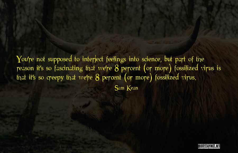 Rejeter Synonyme Quotes By Sam Kean Rejeter Synonyme Quotes By Sam Kean