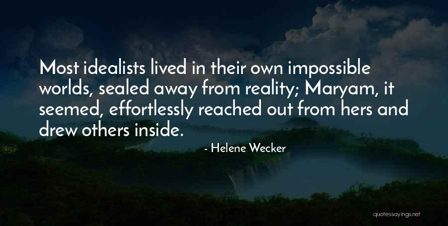 Rejniak Marek Quotes By Helene Wecker Rejniak Marek Quotes By Helene Wecker