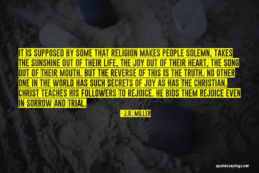 Rejoice Christian Quotes By J.R. Miller Rejoice Christian Quotes By J.R. Miller