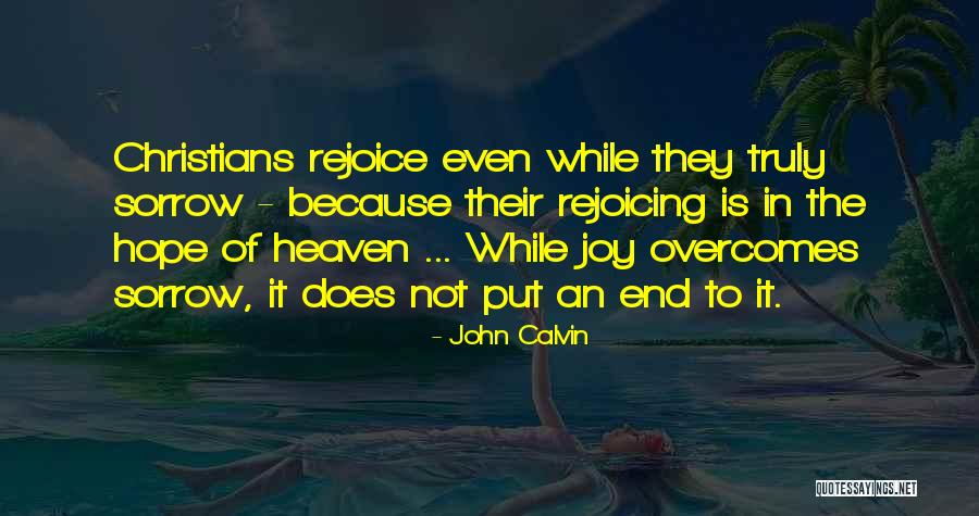 Rejoice Christian Quotes By John Calvin