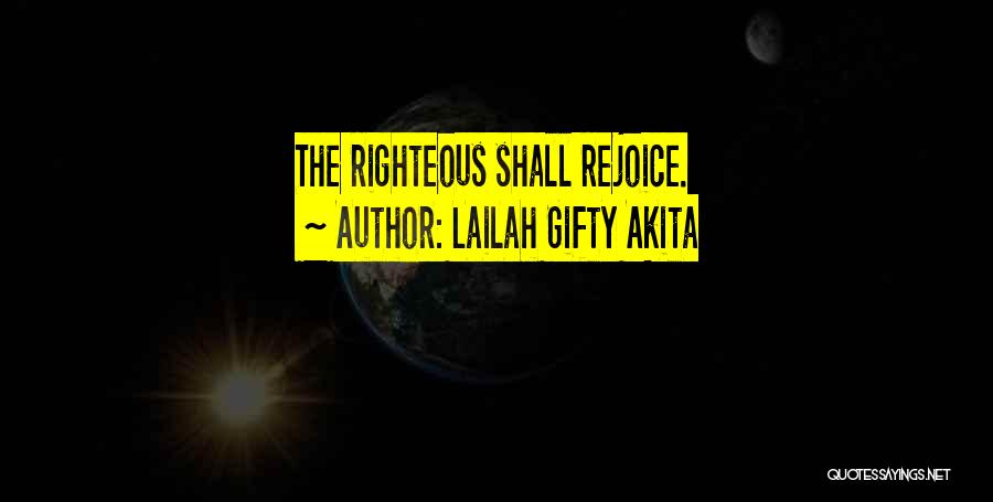 Rejoice Christian Quotes By Lailah Gifty Akita