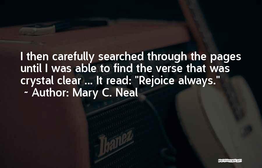 Rejoice Christian Quotes By Mary C. Neal