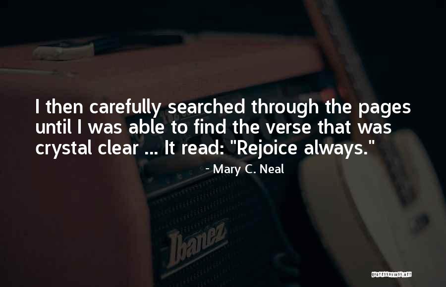 Rejoice Christian Quotes By Mary C. Neal Rejoice Christian Quotes By Mary C. Neal