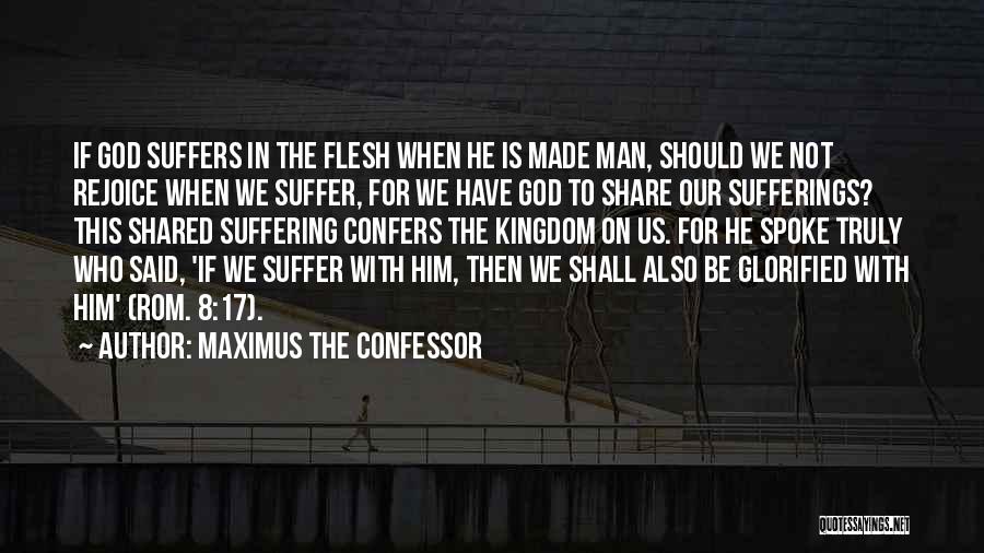 Rejoice Christian Quotes By Maximus The Confessor