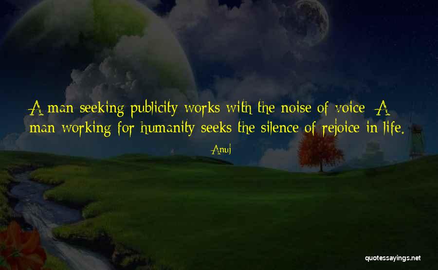 Rejoice Of Life Quotes By Anuj Rejoice Of Life Quotes By Anuj