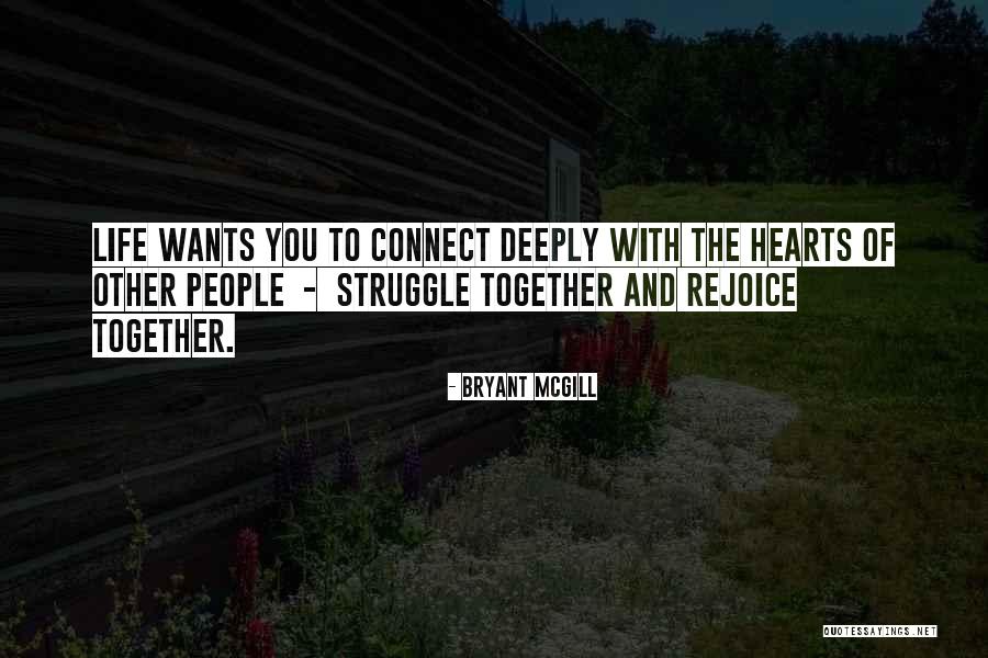 Rejoice Of Life Quotes By Bryant McGill Rejoice Of Life Quotes By Bryant McGill