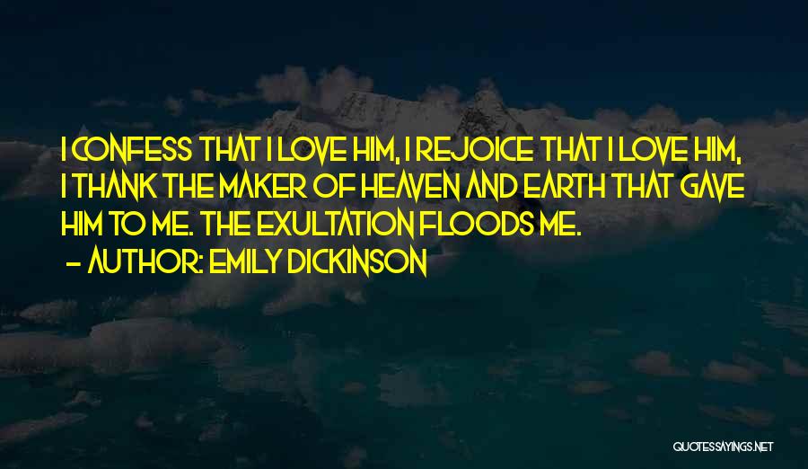 Rejoice Quotes By Emily Dickinson