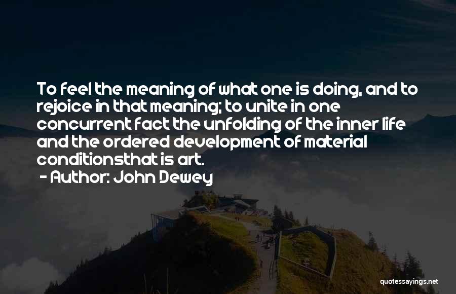Rejoice Quotes By John Dewey