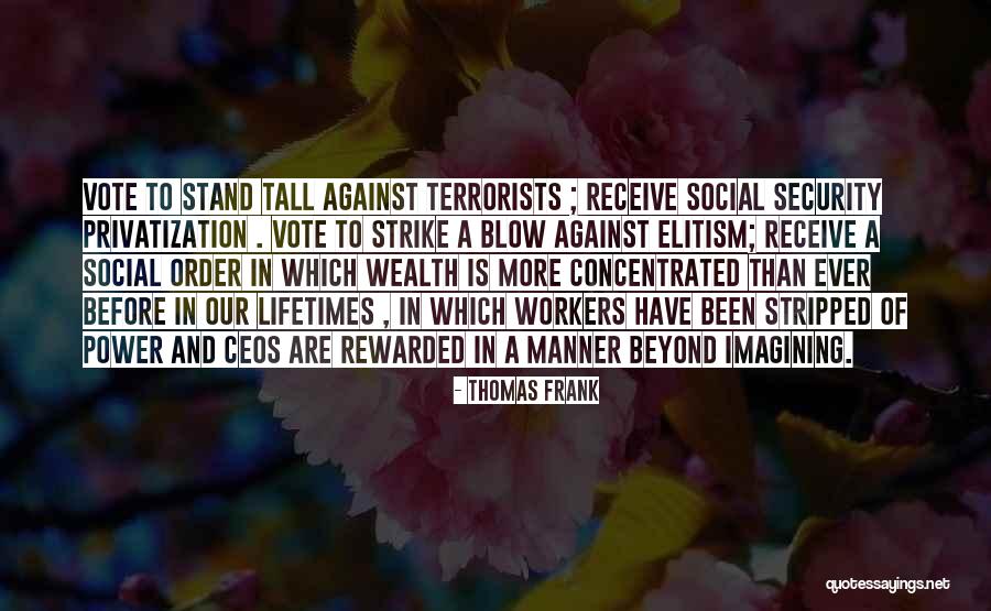 Rejoiceth In The Truth Quotes By Thomas Frank Rejoiceth In The Truth Quotes By Thomas Frank