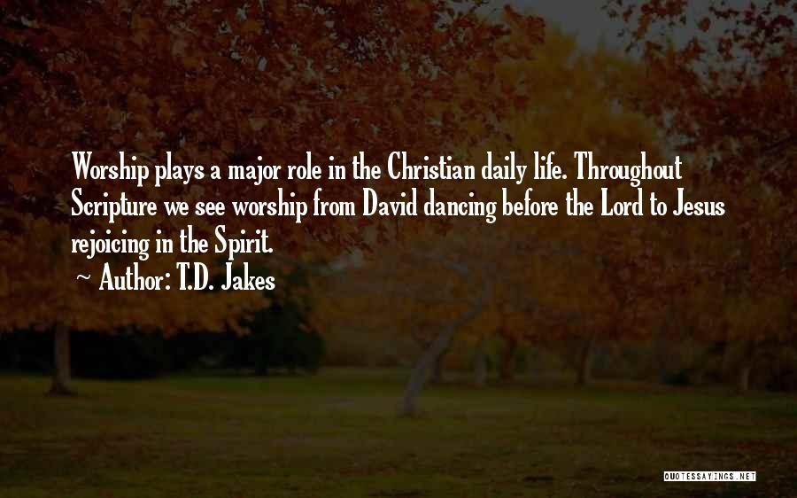 Rejoicing Christian Quotes By T.D. Jakes