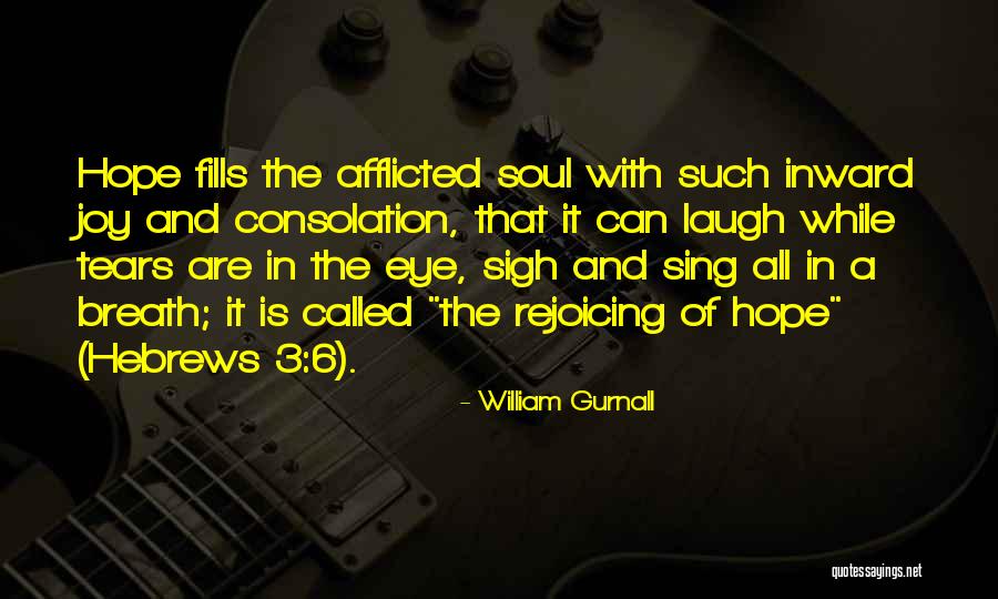Rejoicing Christian Quotes By William Gurnall Rejoicing Christian Quotes By William Gurnall