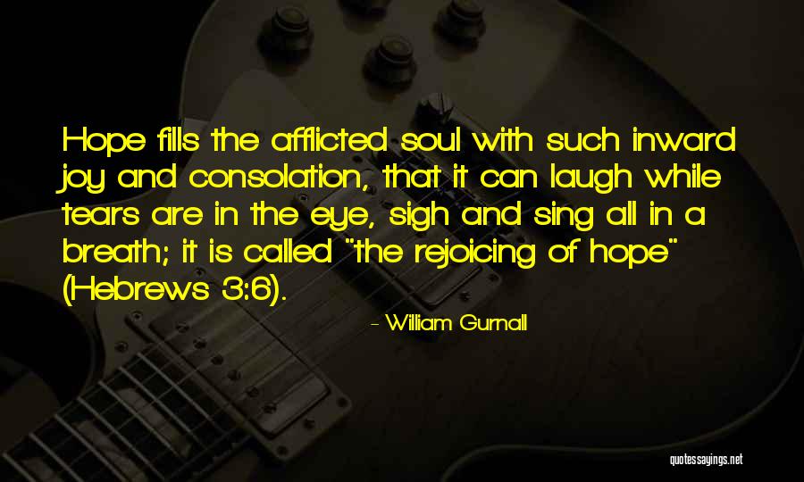 Rejoicing Christian Quotes By William Gurnall