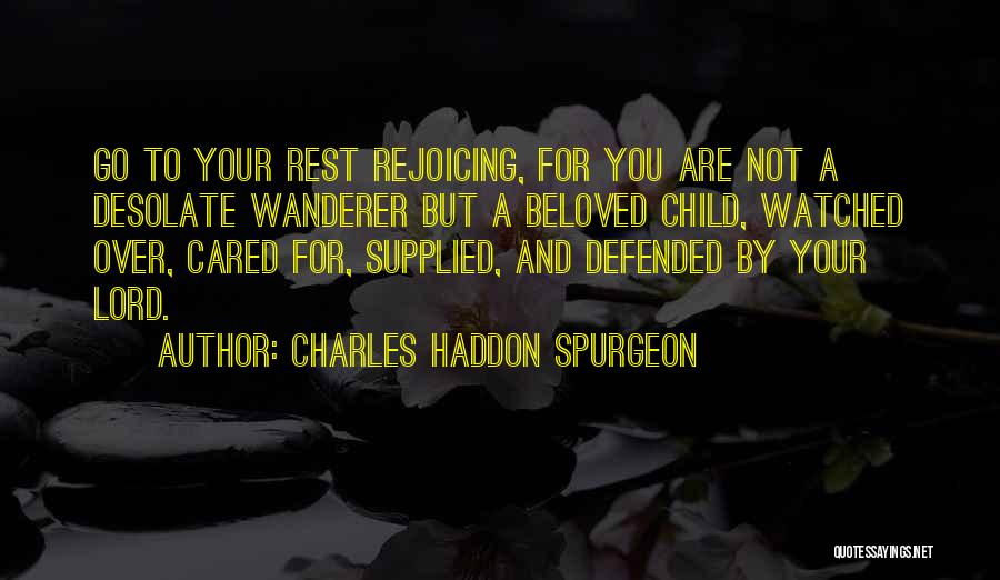 Rejoicing In The Lord Quotes By Charles Haddon Spurgeon