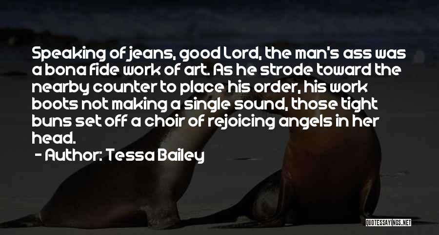 Rejoicing In The Lord Quotes By Tessa Bailey