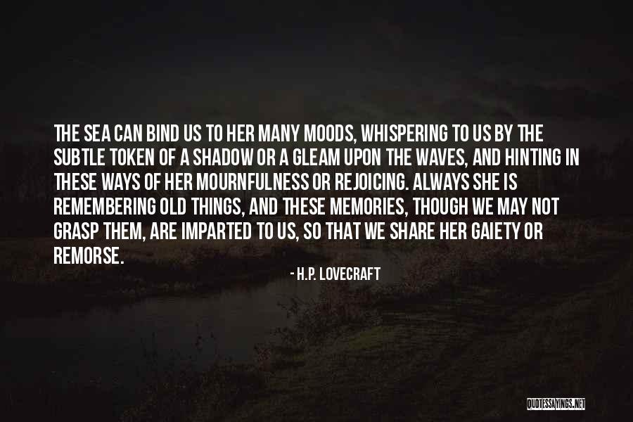 Rejoicing With Others Quotes By H.P. Lovecraft Rejoicing With Others Quotes By H.P. Lovecraft