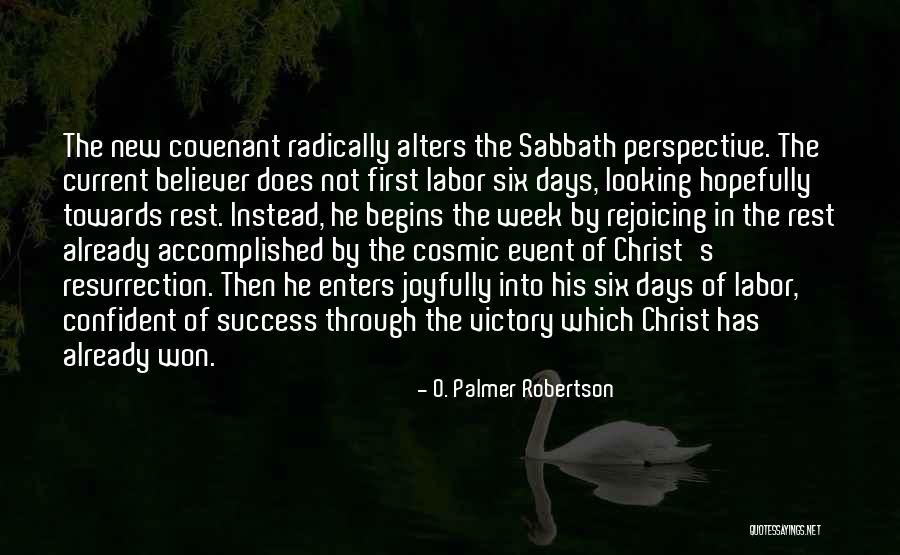 Rejoicing With Others Quotes By O. Palmer Robertson Rejoicing With Others Quotes By O. Palmer Robertson