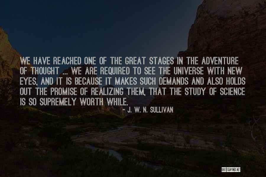 Rejuvenates Means Quotes By J. W. N. Sullivan Rejuvenates Means Quotes By J. W. N. Sullivan