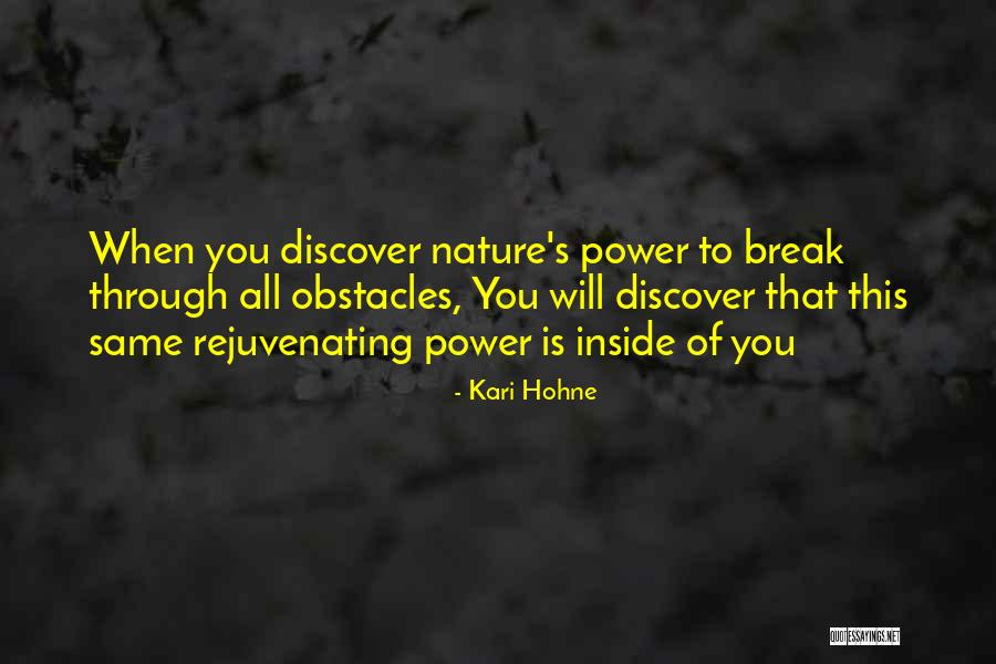 Rejuvenating Quotes By Kari Hohne Rejuvenating Quotes By Kari Hohne