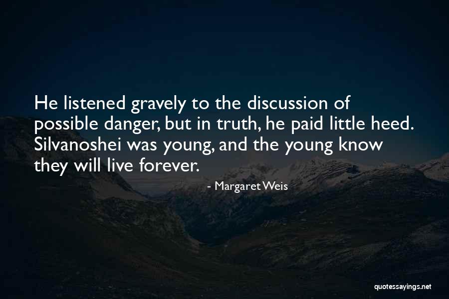 Rejuvenating Quotes By Margaret Weis Rejuvenating Quotes By Margaret Weis
