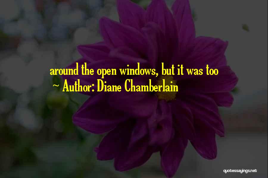 Rejuvination Quotes By Diane Chamberlain