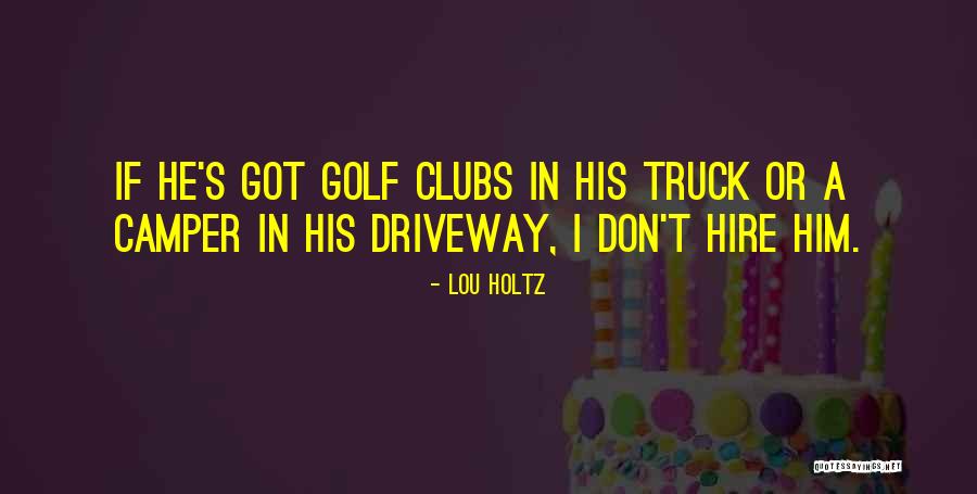 Rejzeklu Quotes By Lou Holtz Rejzeklu Quotes By Lou Holtz