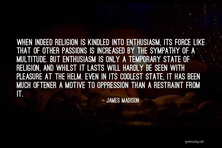 Rekabet Hukukunda Quotes By James Madison Rekabet Hukukunda Quotes By James Madison