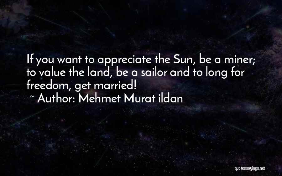 Rekavich Quotes By Mehmet Murat Ildan