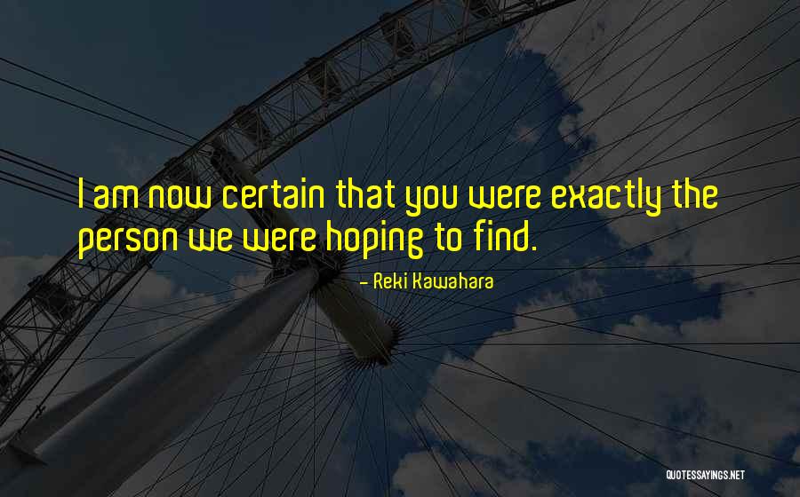 Reki Kawahara Quotes 1715809 Reki Kawahara Quotes 1715809