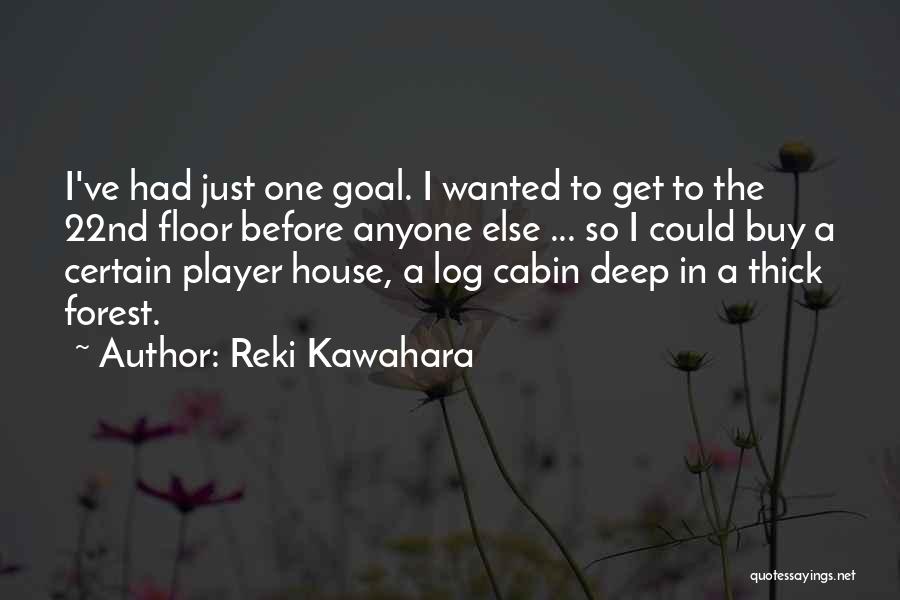 Reki Kawahara Quotes 1940276